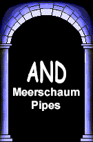 AND Meerschaum Pipes
